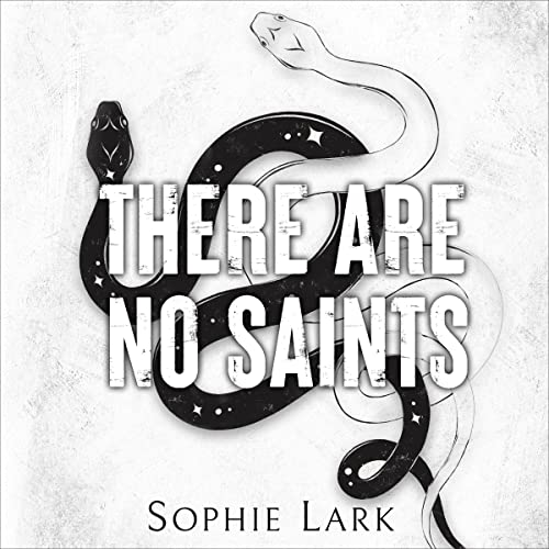 There Are No Saints (Sinners Duet) (Sophie Lark)