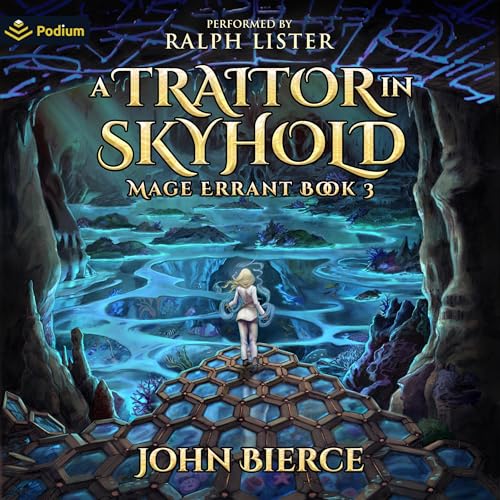 A Traitor in Skyhold (Mage Errant) Audiobook