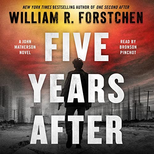 Listen to Five Years After (A John Matherson Novel)