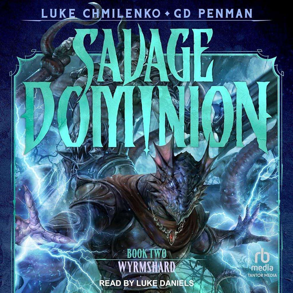 Wyrmshard (Savage Dominion) – Full Audiobook