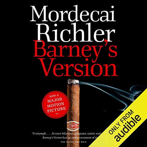 Barney’s Version by Mordecai Richler (Audiobook)