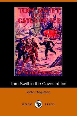 Listen to Tom Swift in the Caves of Ice