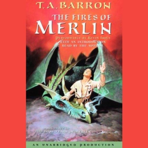 Listen to The Lost Years of Merlin 3 – The Fires of Merlin