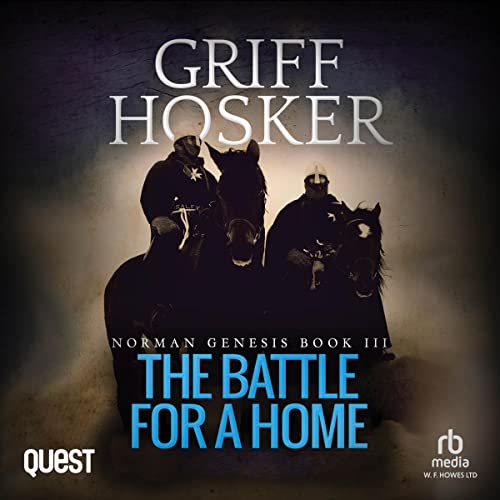 The Battle for a Home (Norman Genesis)