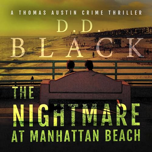 The Nightmare at Manhattan Beach (A Thomas Austin Crime Thriller)