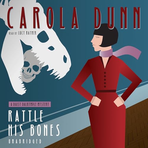 Rattle His Bones (Daisy Dalrymple)