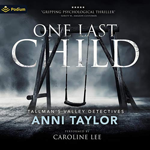 One Last Child (Tallman’s Valley Detectives)