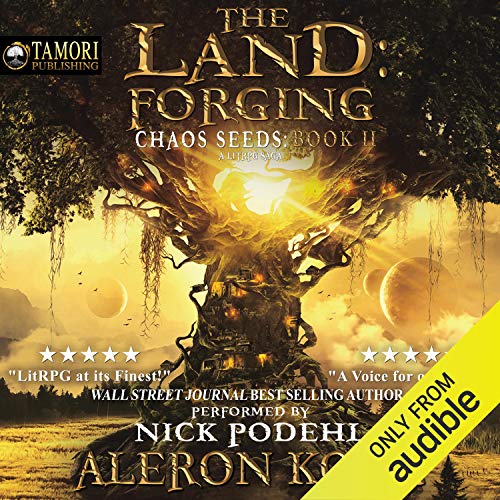 Free Audiobook: The Land: Forging (Chaos Seeds) by Aleron Kong