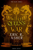 Witch Queen’s War (Vesik) by Eric Asher (Audiobook)