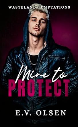Mine to Protect (E.V. Olsen)
