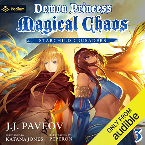 Starchild Crusaders (Demon Princess Magical Chaos) Audiobook