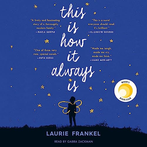 Stream This Is How It Always Is by Laurie Frankel