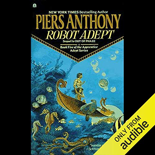 Robot Adept (Apprentice Adept) Audiobook