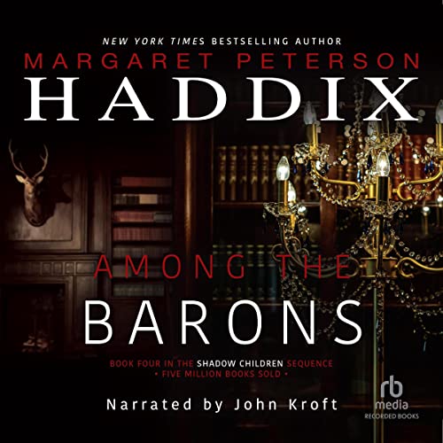 Among the Barons (Shadow Children) Audiobook