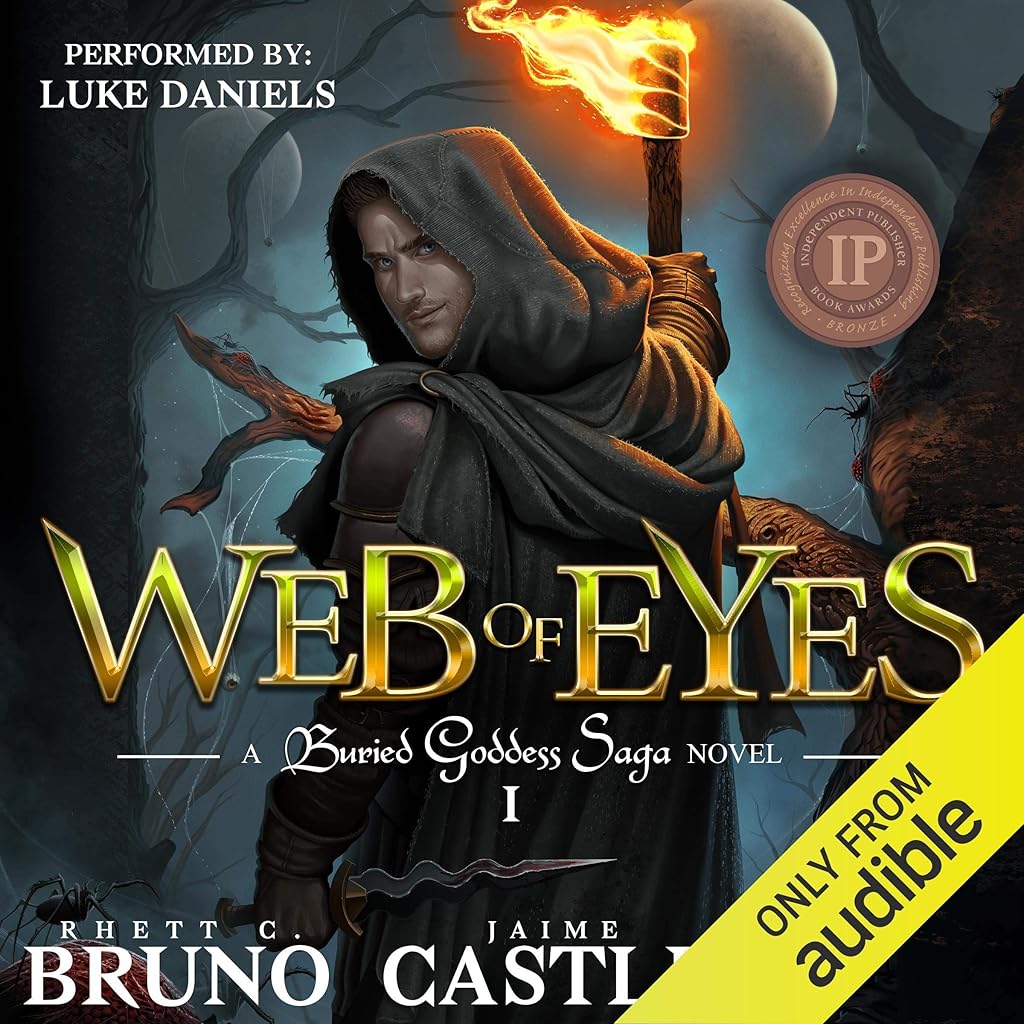 Web of Eyes (The Buried Goddess Saga) (Rhett C. Bruno, Jaime Castle)