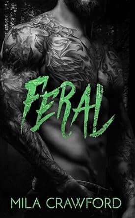 Stream Feral by Mila Crawford