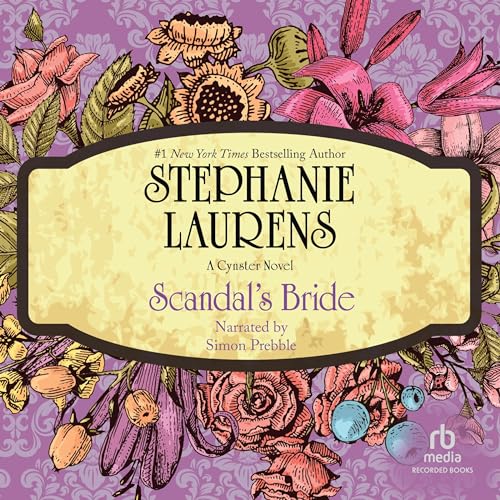 Scandal’s Bride (Cynster) (Stephanie Laurens)