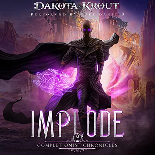 Listen to Implode (The Completionist Chronicles)
