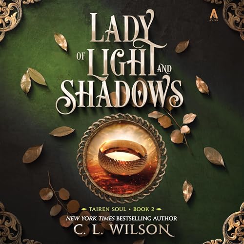 C. L. Wilson: Lady of Light and Shadows (Tairen Soul)