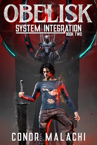 Obelisk – System Integration, Book Two — Narrated Edition