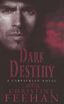Stream Dark Destiny (The Dark) by Christine Feehan