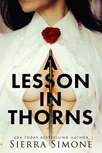 A Lesson in Thorns (Sierra Simone)