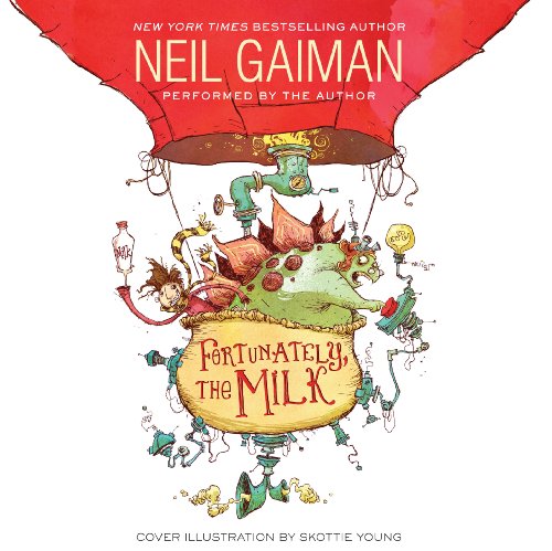 Fortunately, the Milk Audiobook