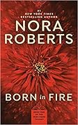 Free Audiobook: Born in Fire by Nora Roberts