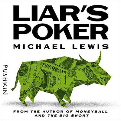 Liar’s Poker – Rising Through the Wreckage on Wall Street Audiobook