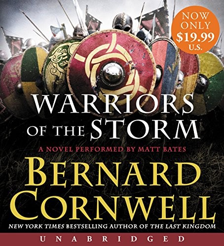 Free Audiobook: Warriors of the Storm (Last Kingdom (formerly Saxon Tales)) by Bernard Cornwell