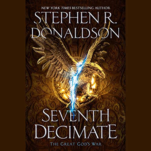 Seventh Decimate (The Great God’s War Series) by Stephen R. Donaldson (Audiobook)