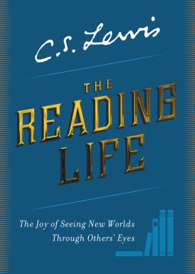 The Reading Life: The Joy of Seeing New Worlds Through Others’ Eyes – Full Audiobook
