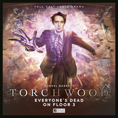 Big Finish: Torchwood – Everyone’s Dead on Floor 3