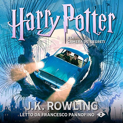 Listen to Harry Potter e la camera dei segreti (Harry Potter 2)