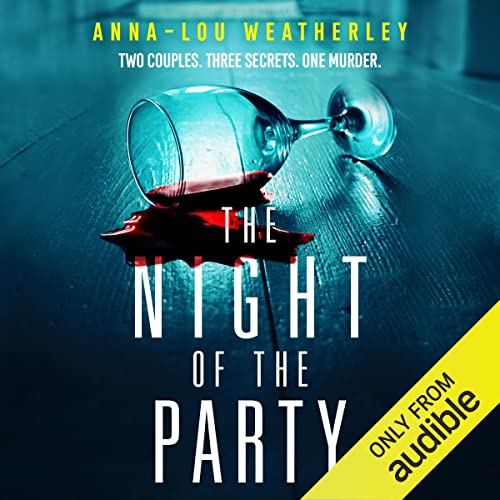 The Night of the Party (Detective Dan Riley) by Anna-Lou Weatherley (Audiobook)