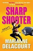 Sharp Shooter (Tara Sharp Investigator Series) by Marianne Delacourt (Audiobook)