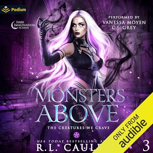 Free Audiobook: Monsters Above (The Creatures We Crave) by R.L. Caulder