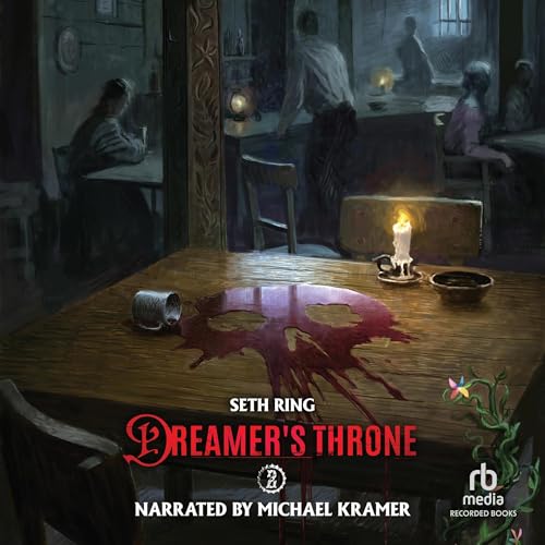 Dreamer’s Throne 2 — Narrated Edition