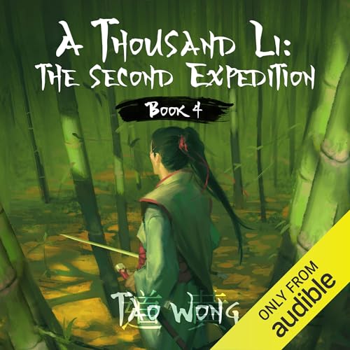 A Thousand Li The Second Expedition by Tao Wong (Audiobook)