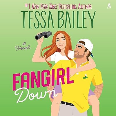 Free Audiobook: Fangirl Down [Big Shots, Book 1] by Tessa Bailey