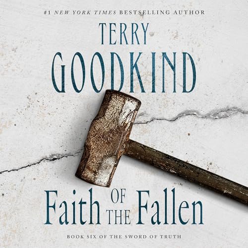 Faith of the Fallen (Sword of Truth) Audiobook