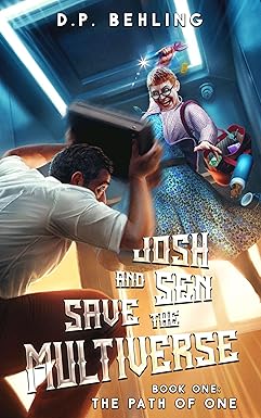 Listen to The Path of One (Josh and Sen Save the Multiverse Book 1)
