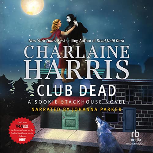 Charlaine Harris: Club Dead (Sookie Stackhouse)