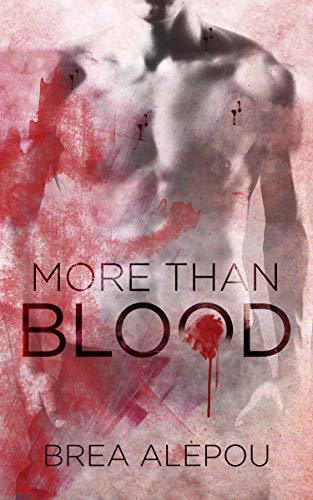 More Than Blood by Brea Alepoú (Audiobook)