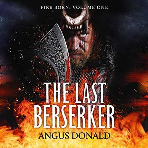The Last Berserker (Fire Born) Audiobook