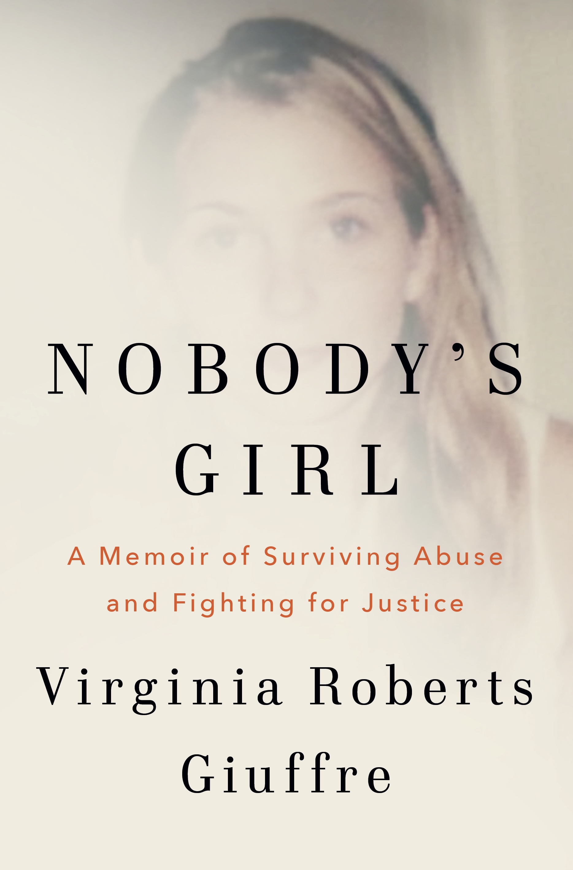 Nobody’s Girl: A Memoir of Surviving Abuse and Fighting for Justice — Narrated Edition