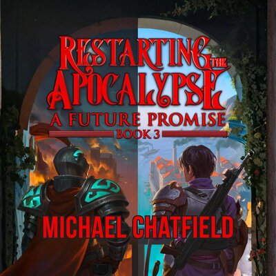 A Future Promise (Restarting the Apocalypse Book 3) – Full Audiobook