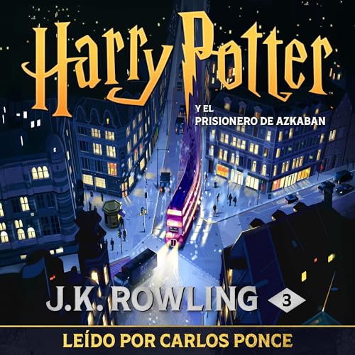 Harry Potter y el prisionero de Azkaban (Harry Potter 3) (J.K. Rowling)