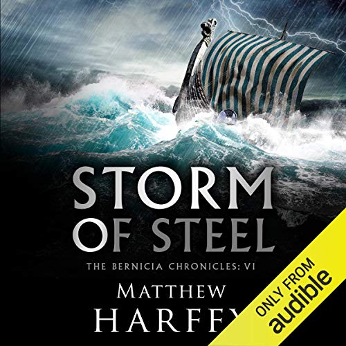 Storm of Steel (The Bernicia Chronicles) – Full Audiobook