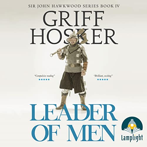 Leader of Men (Sir John Hawkwood) Audiobook